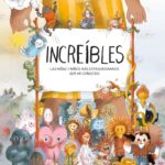 Increíbles Las niñas y niños mas extraordinarios que he conocido